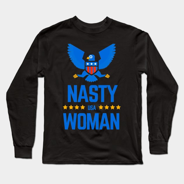 Nasty Woman Long Sleeve T-Shirt by ballhard